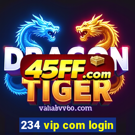 234 vip com login